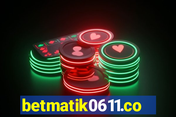 betmatik0611.com