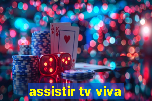 assistir tv viva