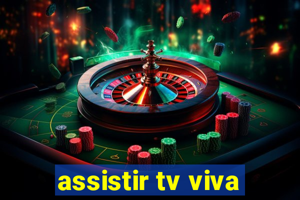 assistir tv viva