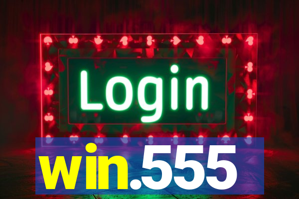 win.555