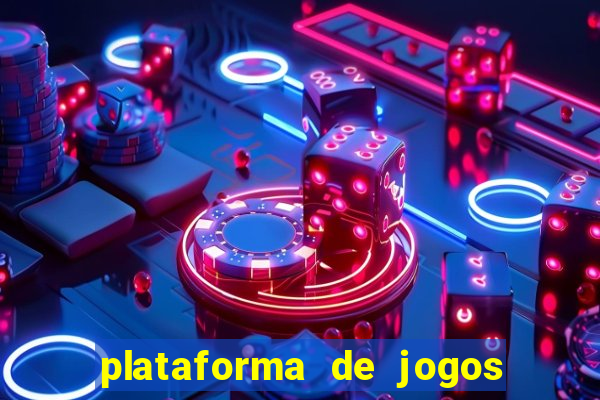 plataforma de jogos para ganhar dinheiro cassino