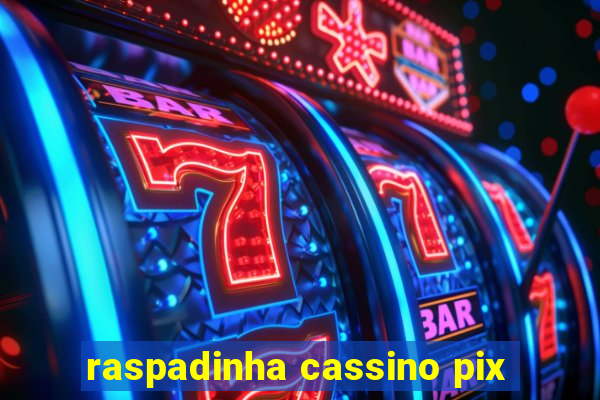 raspadinha cassino pix