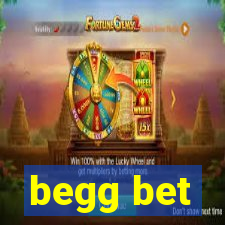 begg bet