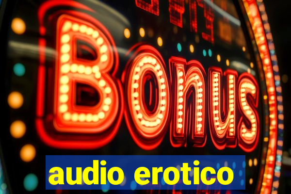 audio erotico