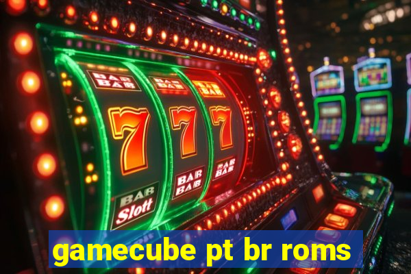 gamecube pt br roms