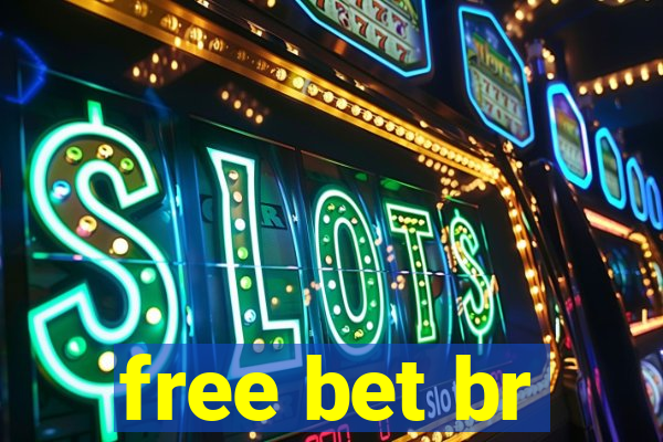 free bet br