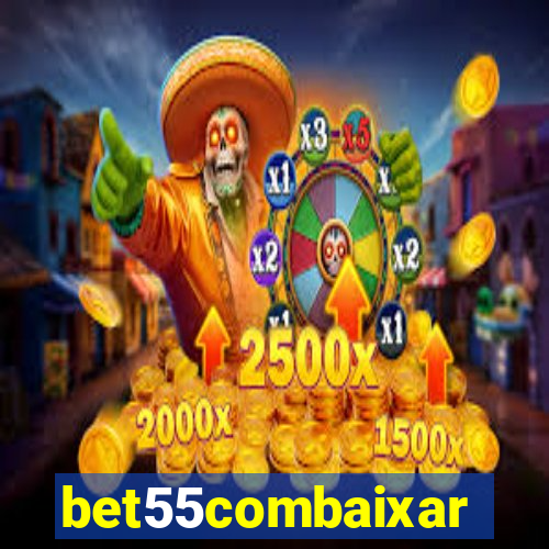 bet55combaixar