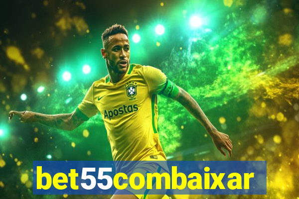 bet55combaixar