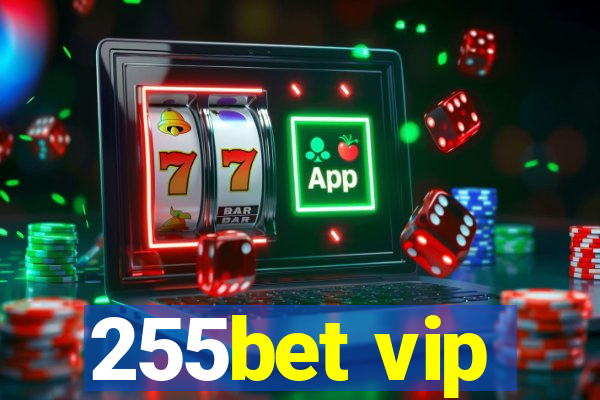 255bet vip