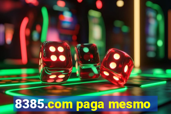 8385.com paga mesmo