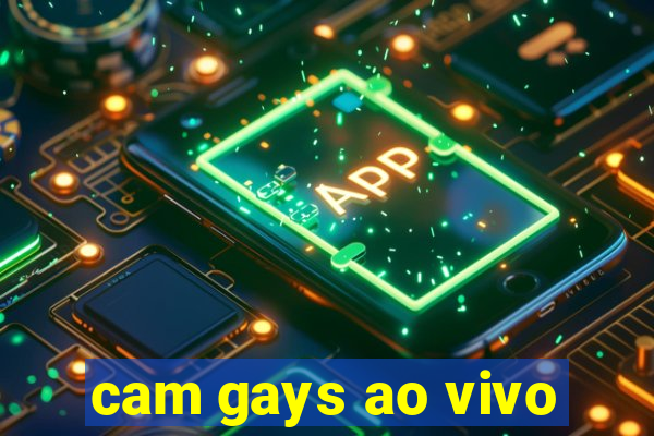 cam gays ao vivo