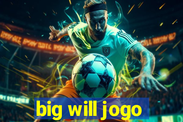 big will jogo