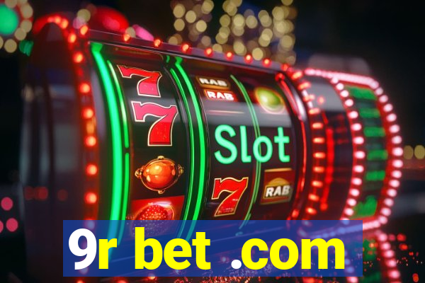 9r bet .com