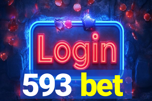 593 bet