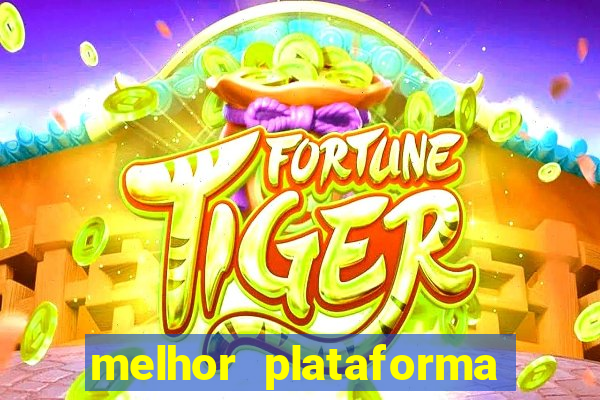 melhor plataforma para jogar