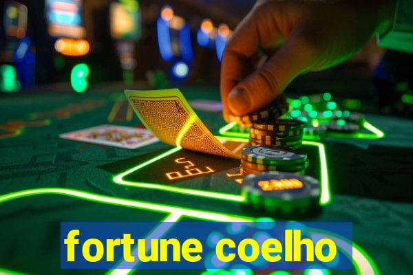 fortune coelho