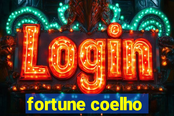 fortune coelho