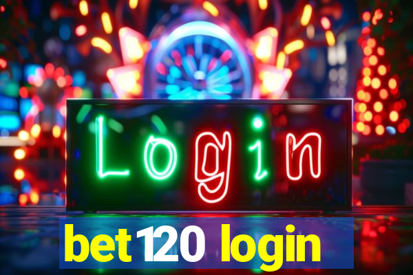 bet120 login