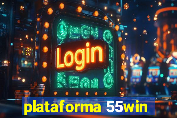 plataforma 55win