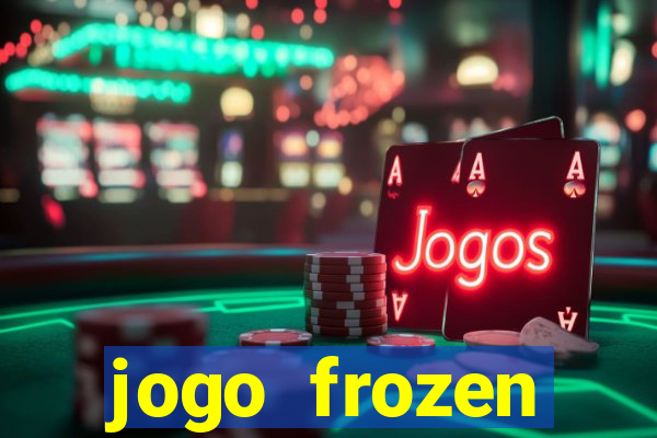 jogo frozen problema em dobro