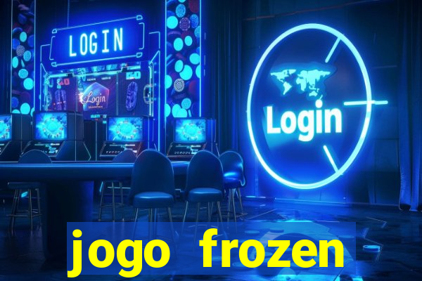 jogo frozen problema em dobro