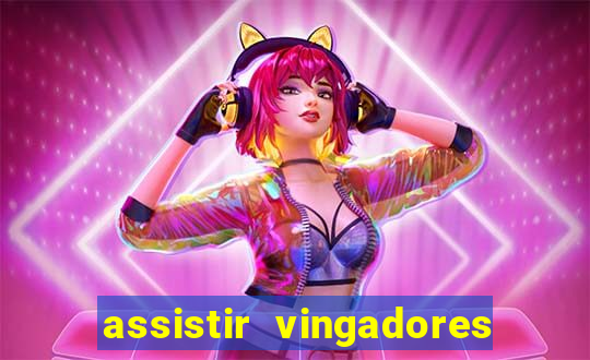 assistir vingadores guerra infinita dublado