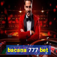 bacana 777 bet