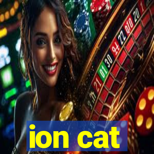 ion cat