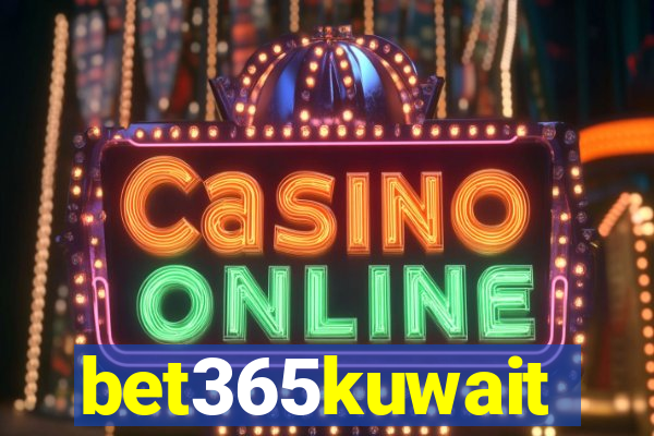 bet365kuwait