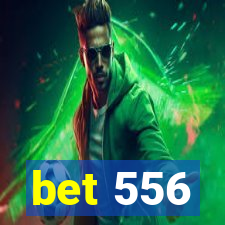 bet 556