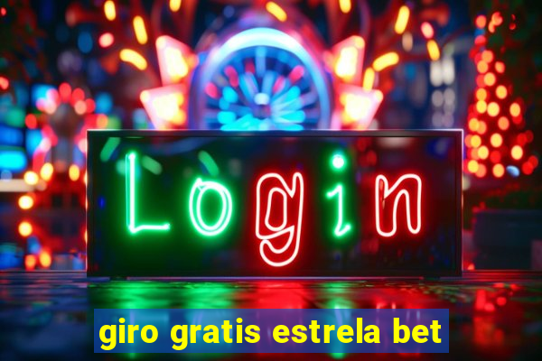 giro gratis estrela bet