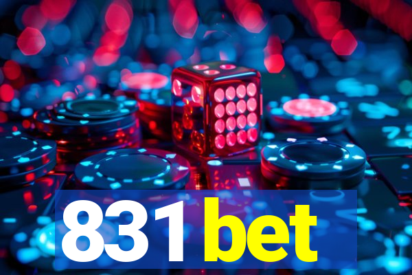 831 bet