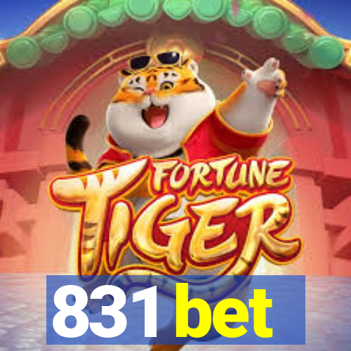 831 bet