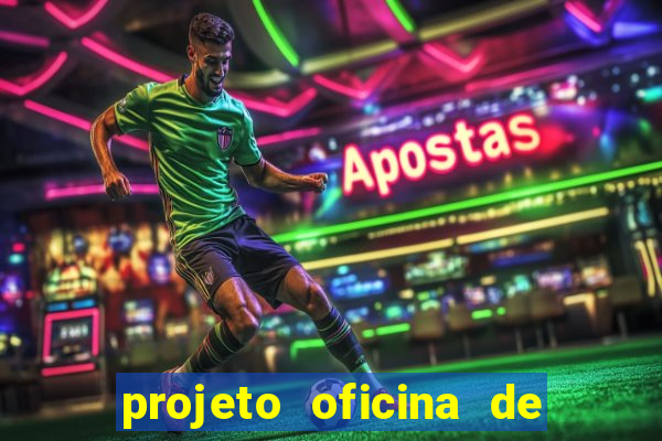 projeto oficina de jogos educativos