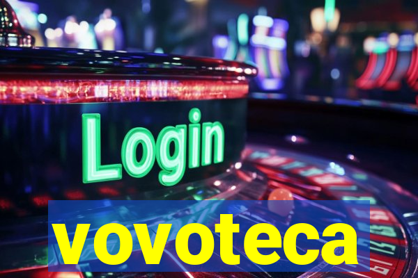 vovoteca