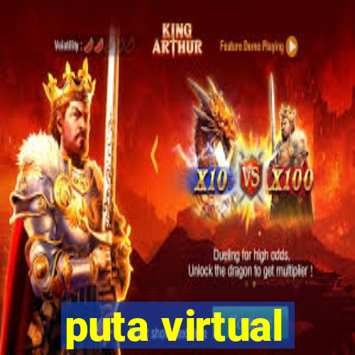 puta virtual