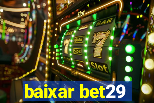 baixar bet29