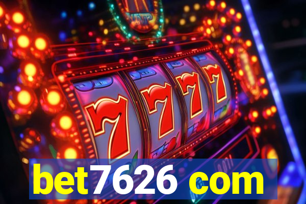 bet7626 com