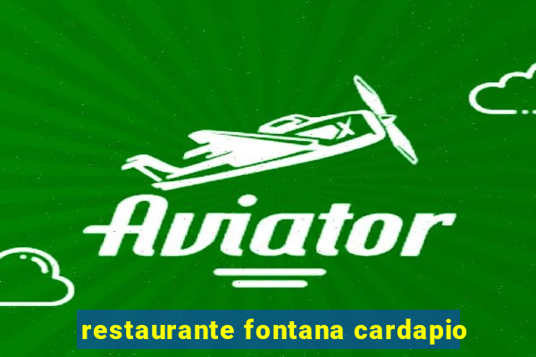 restaurante fontana cardapio