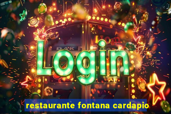 restaurante fontana cardapio