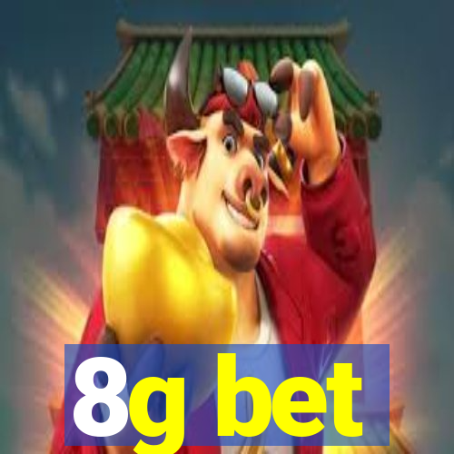 8g bet