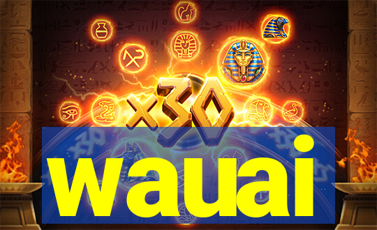 wauai