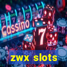 zwx slots