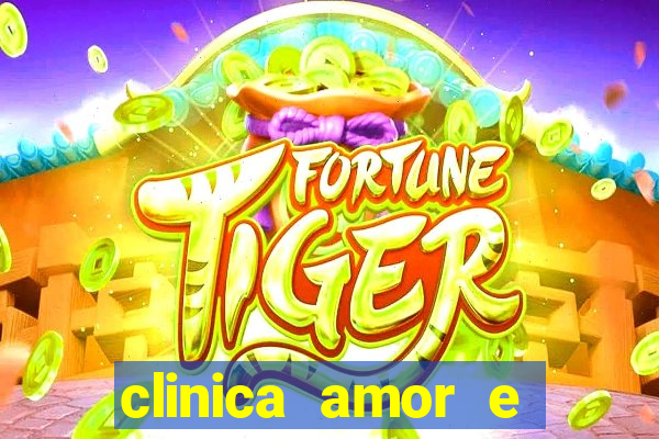 clinica amor e saude pirituba