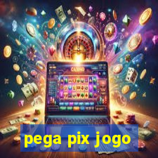 pega pix jogo