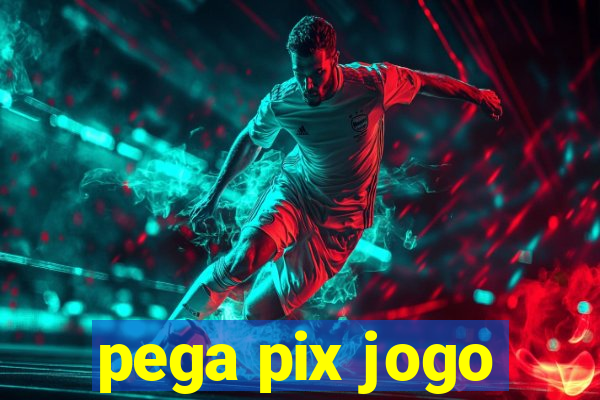 pega pix jogo