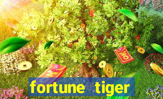 fortune tiger gratis teste