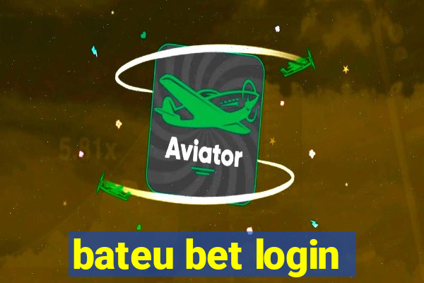 bateu bet login