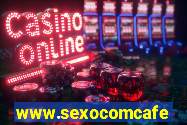 www.sexocomcafe.com.br