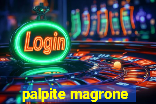 palpite magrone